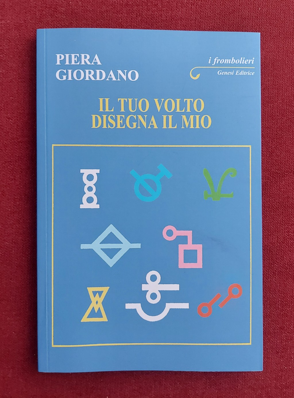 “Il tuo volto disegna il mio” di Piera Giordano: narrazione poetica di incontri e scontri&nbsp;generazionali