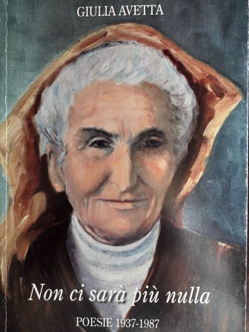 Poesia di Resistenza: Affioramenti da “Non ci sarà più nulla Poesie 1937-1987” di Giulia&nbsp;Avetta