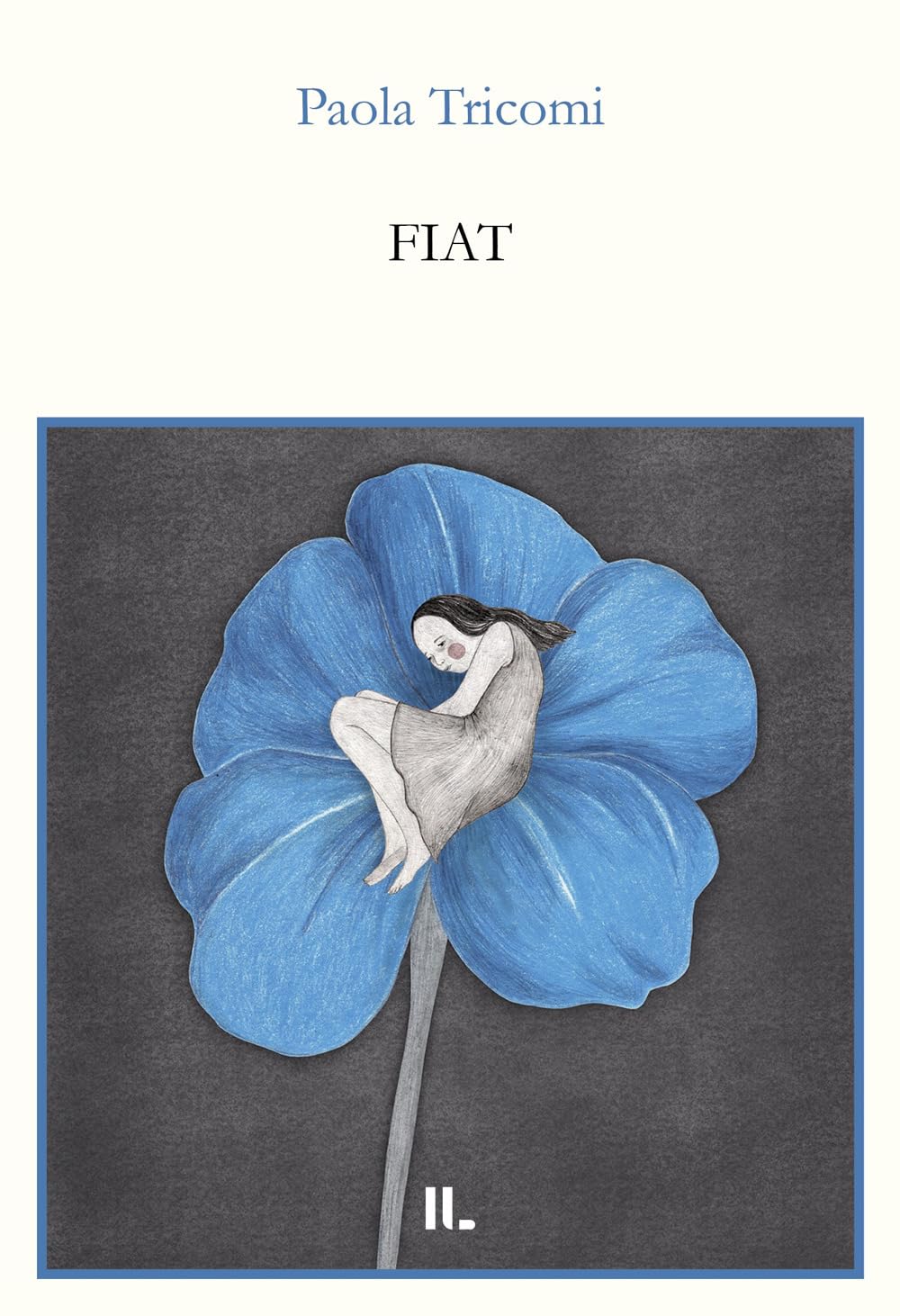 Affioramenti da “FIAT” di Paola Tricomi, Interno Libri Edizioni,&nbsp;2024
