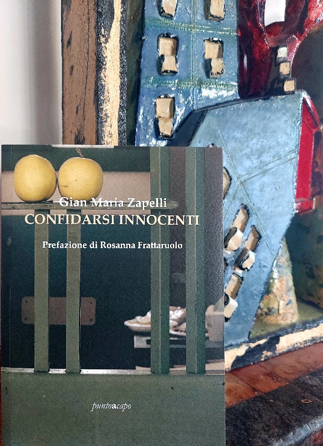 “Confidarsi innocenti” di Gian Maria Zapelli: dall’être-à-deux alla conquista&nbsp;dell’identità