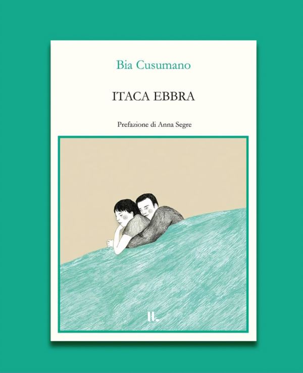 “Itaca ebbra. Una lettura” su “Itaca ebbra” di Bia Cusumano (Interno libri,&nbsp;2025)