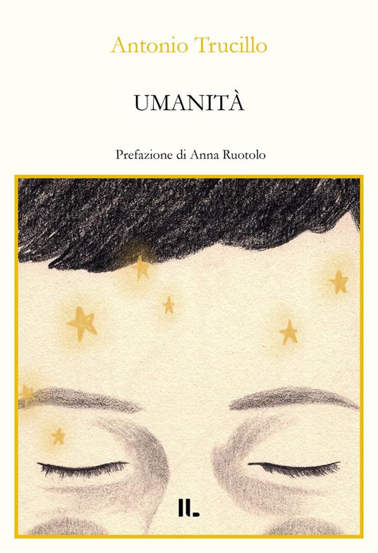 Affioramenti da “UMANITA'” di Antonio Trucillo,&nbsp;2025