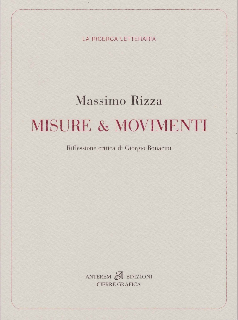 Affioramenti da “Misure & Movimenti” di Massimo Rizza, Anterem Edizioni,&nbsp;2025