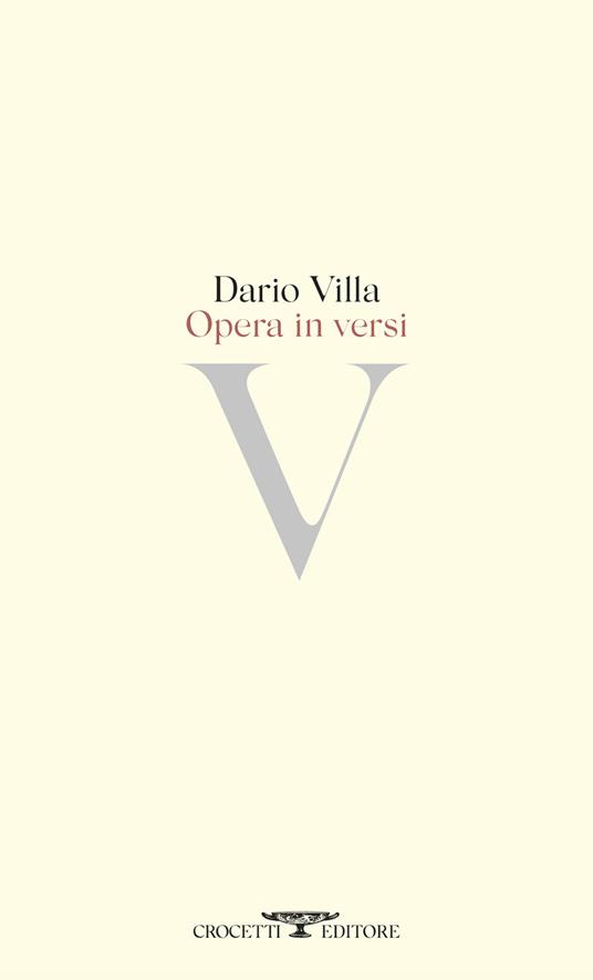 OPERA IN VERSI di Dario Villa (Crocetti&nbsp;Editore)